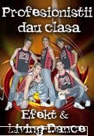 invata dansezi alaturi trupa efekt trupa efekt colaborare living dance lansat prima scoala GiuMbuSluCarU'